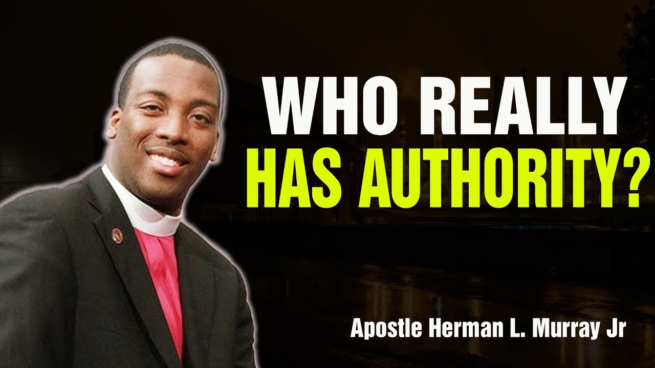 Bishop Herman Murray, Jr | Beyond Influencers: The Authority of the Word