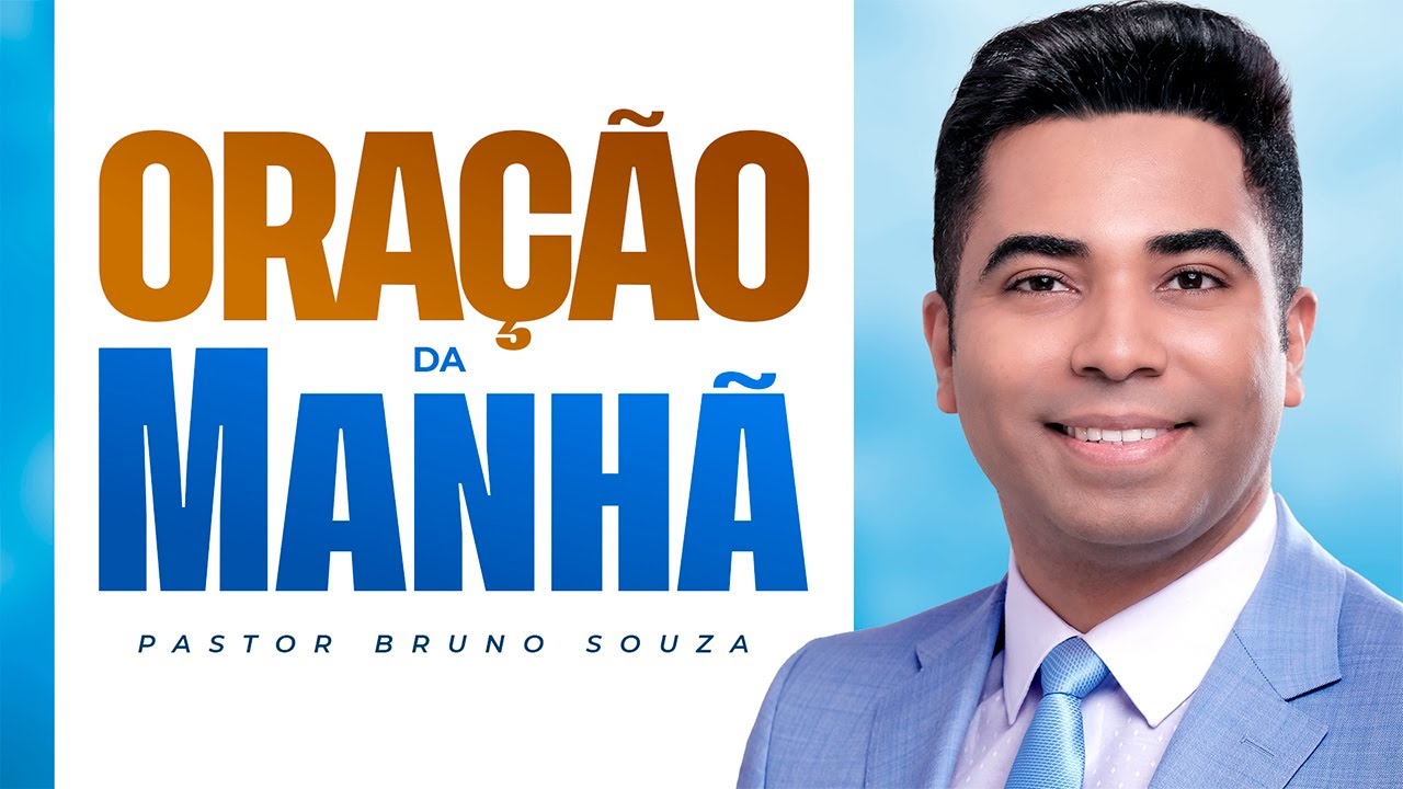 ORAÇÃO DA MANHÃ 14 FEVEREIRO 2026 | Pastor Bruno Souza