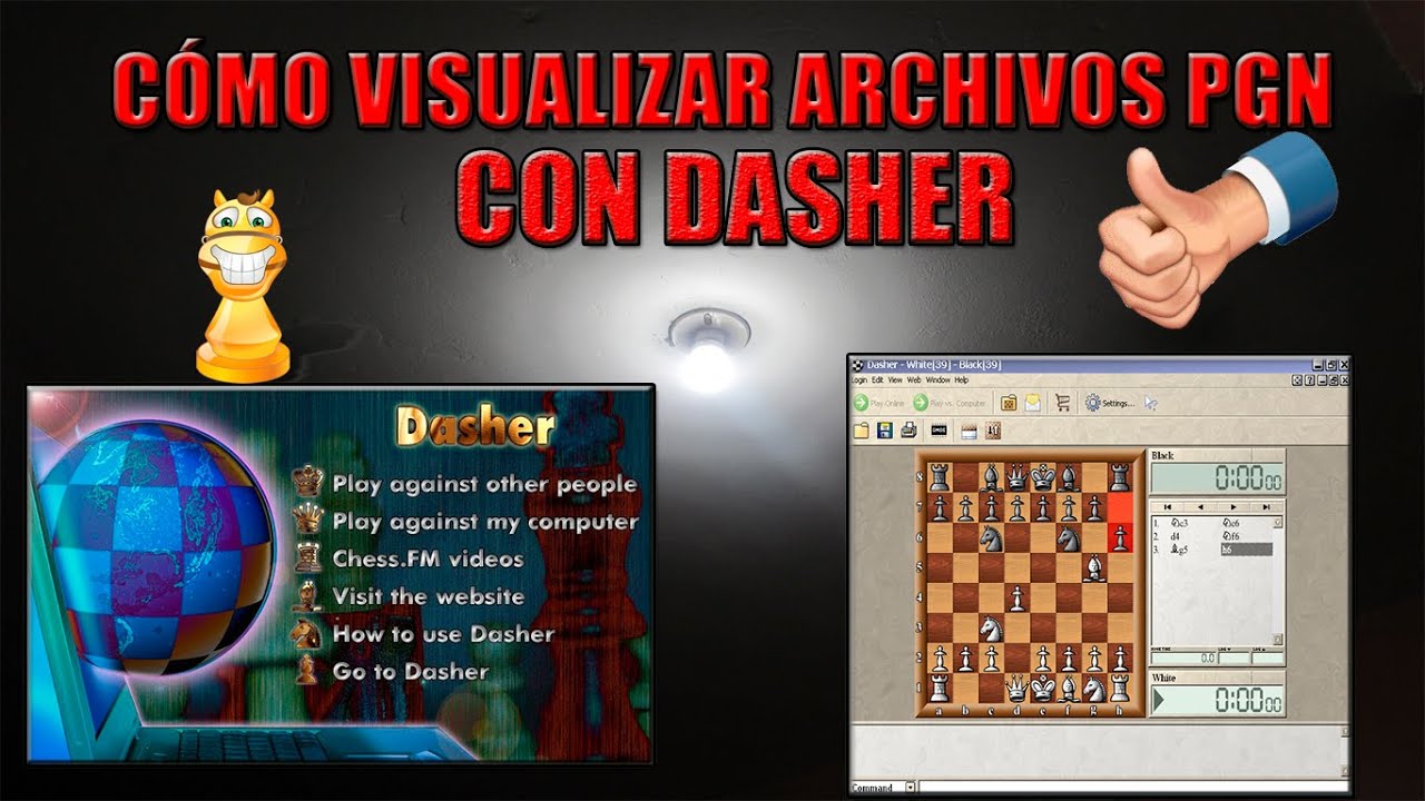 CÓMO VISUALIZAR ARCHIVOS PGN CON DASHER