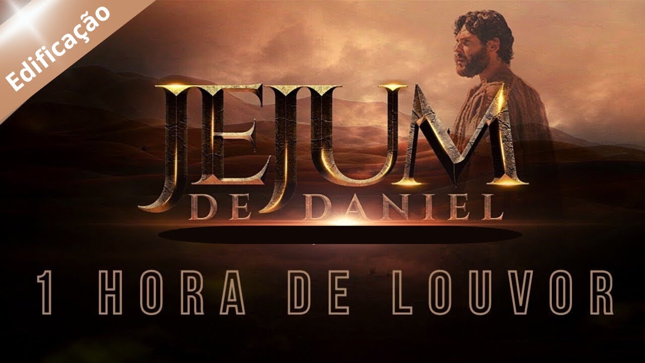 Jejum de Daniel 2025- MELHORES LOUVORES | 1 Hora de Adoração 🎹🎤