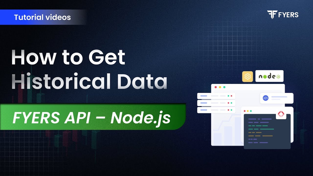 10. How to get historical data | FYERS API - Node.js