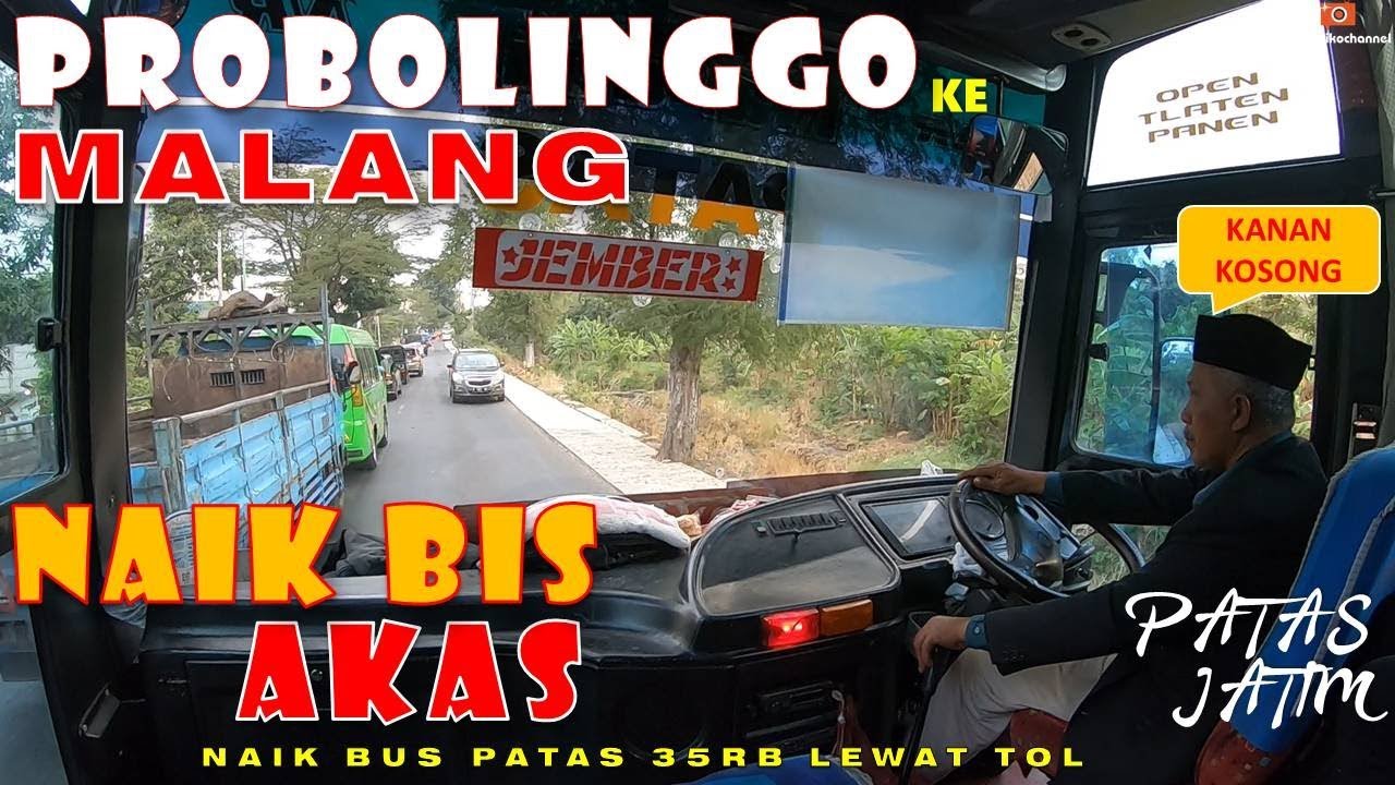 Probolinggo ke Malang naik Bis PATAS Lewat Tol