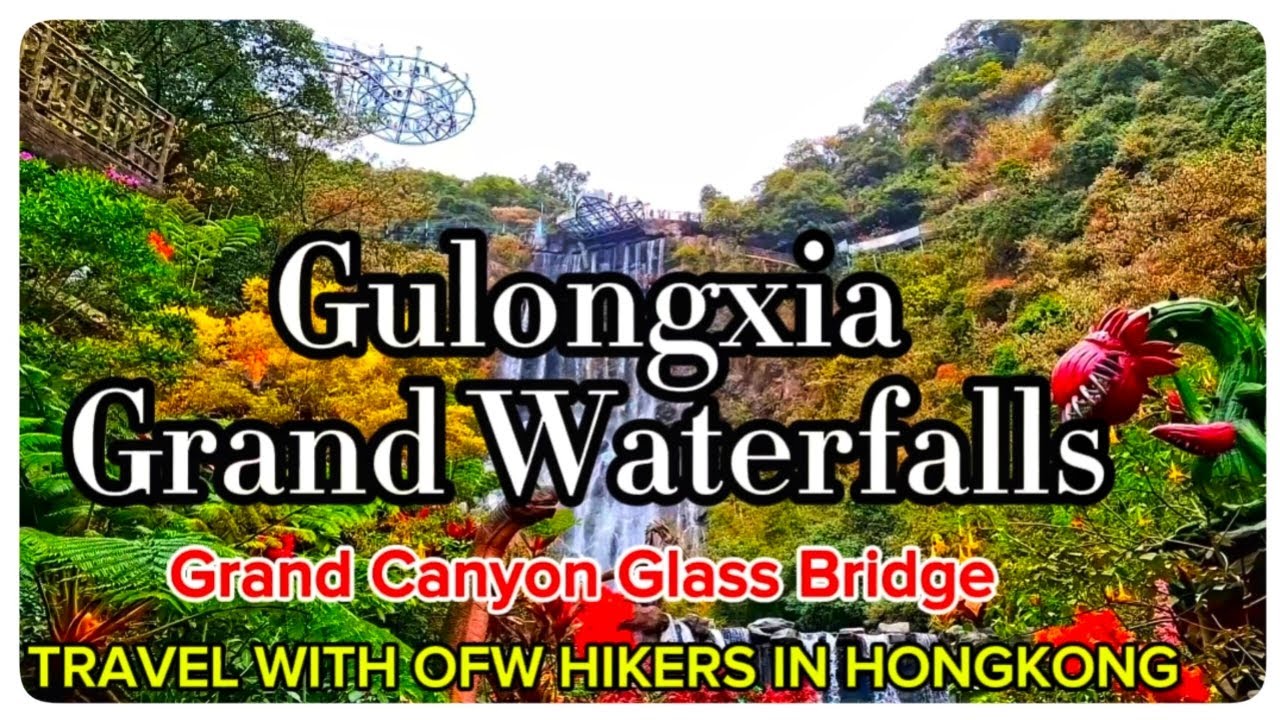 Gulongxia Waterfalls, Skywalk Glassbridge, Quingyuan China Tour 2025