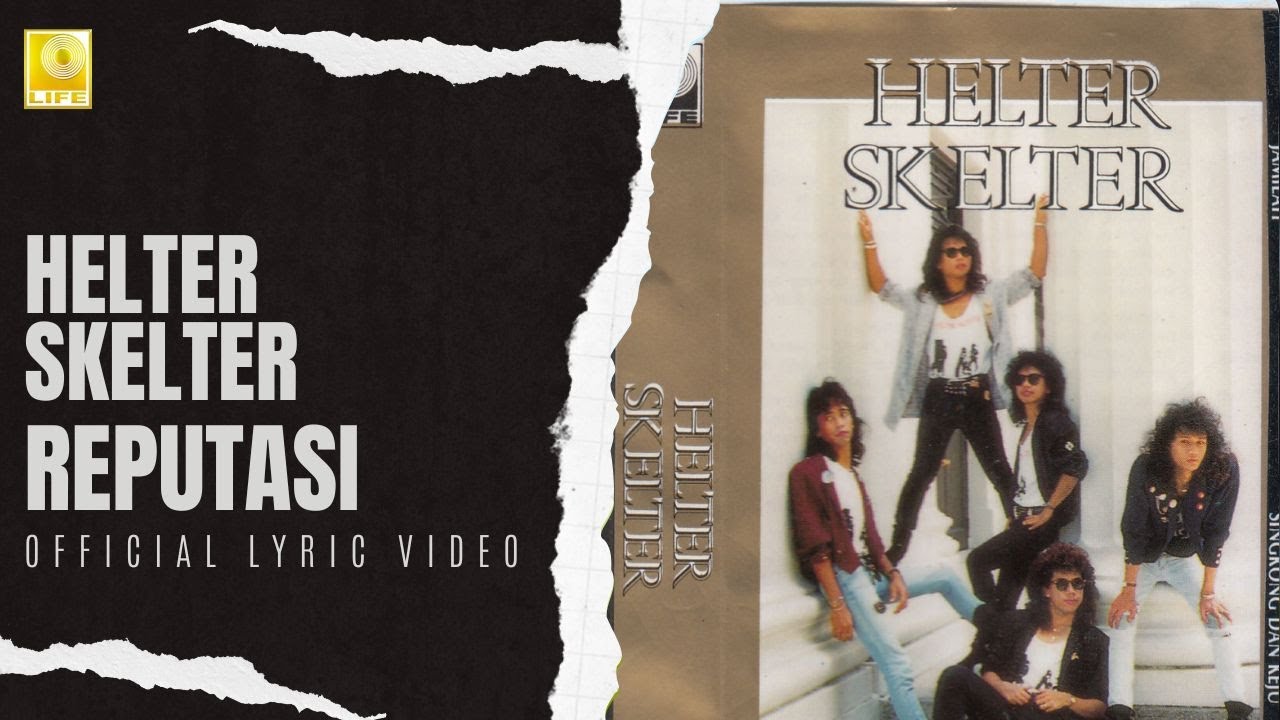 Helter Skelter - Reputasi (Official Lyric Video)