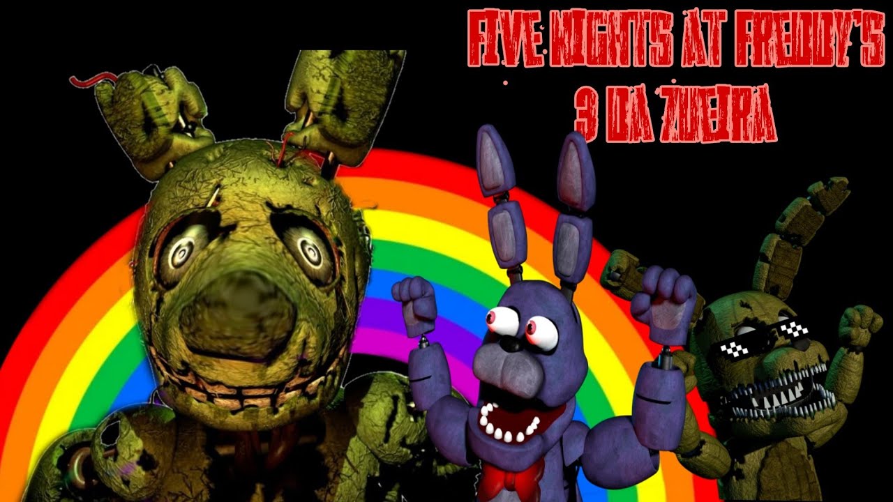 Five nights at freedy's 3 da zueira 