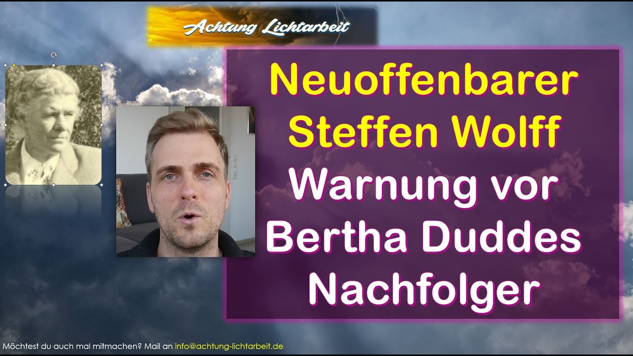 Neuoffenbarer Steffen Wolff: Nachfolger von Bertha Dudde
