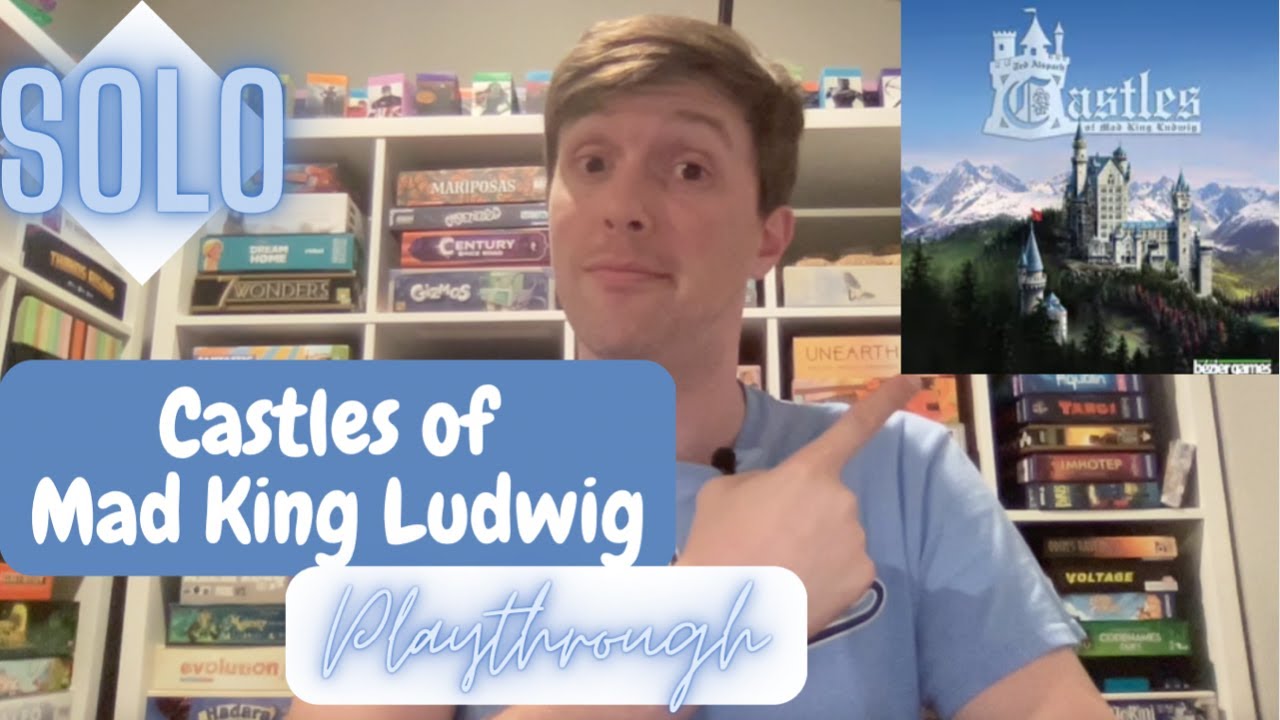 Castles of Mad King Ludwig Solo Playthrough