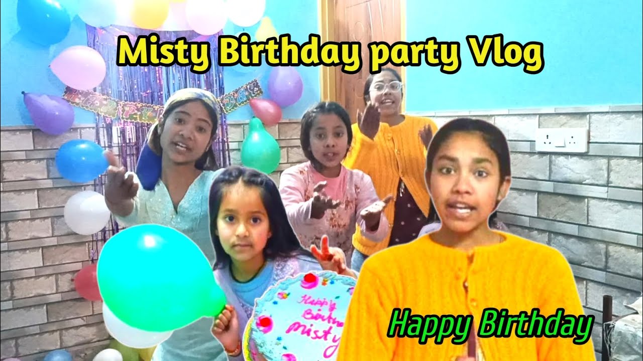 Misty Birthday Celebration🎈🎉 || Birthday party Vlog 🎂||  परिवार के Saath Kuchh खास पल🥳