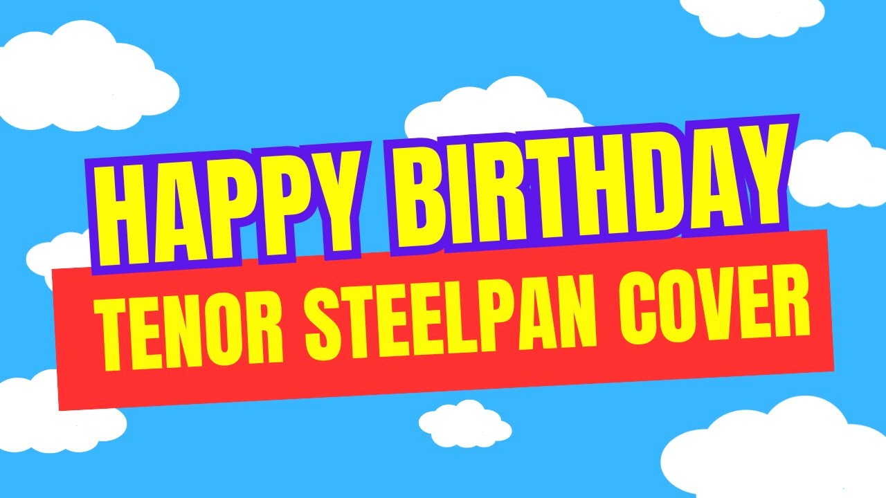 This Steelpan Version of Happy Birthday is Incredible