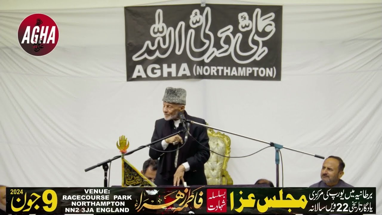 Europe's Largest Markazi Majlis 2024 - Hafiz Tassaduq Hussain (Lahore) - AGHA (Northampton)