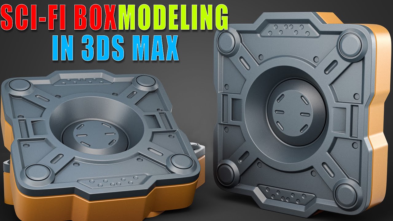 Hard Surface: Sci-Fi Box Modeling In 3ds Max || N°_221