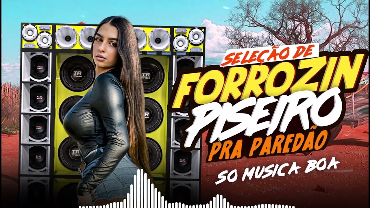FORROZIN REMIX 2025🔥, REPERTÓRIO NOVO PRA PAREDÃO🔊 ,SO AS + TOCADAS, PISEIRO REMIX 2025🚀