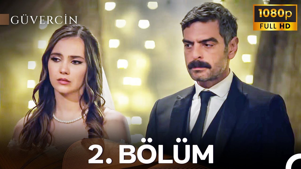 G&uuml;vercin 2. B&ouml;l&uuml;m (İyileştirilmiş G&ouml;r&uuml;nt&uuml;)