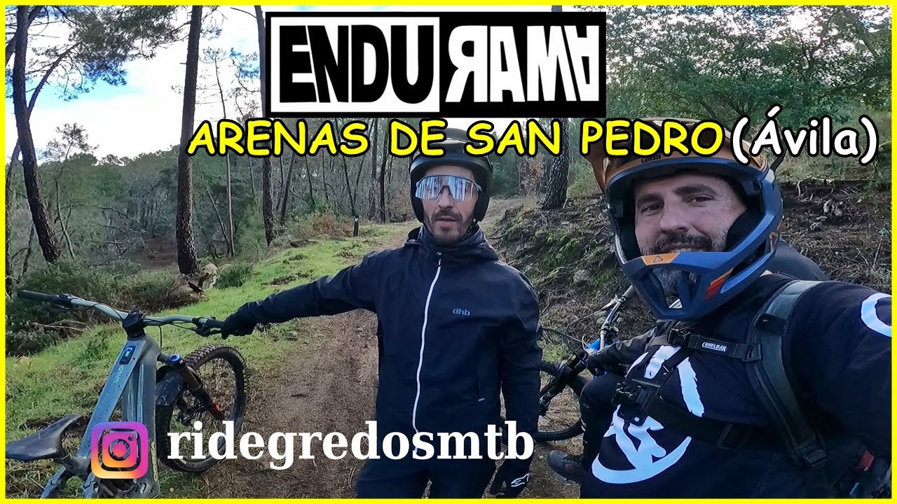 ENDURAMA Arenas de San Pedro (Ávila) 🌲​ Living Enduro MTB