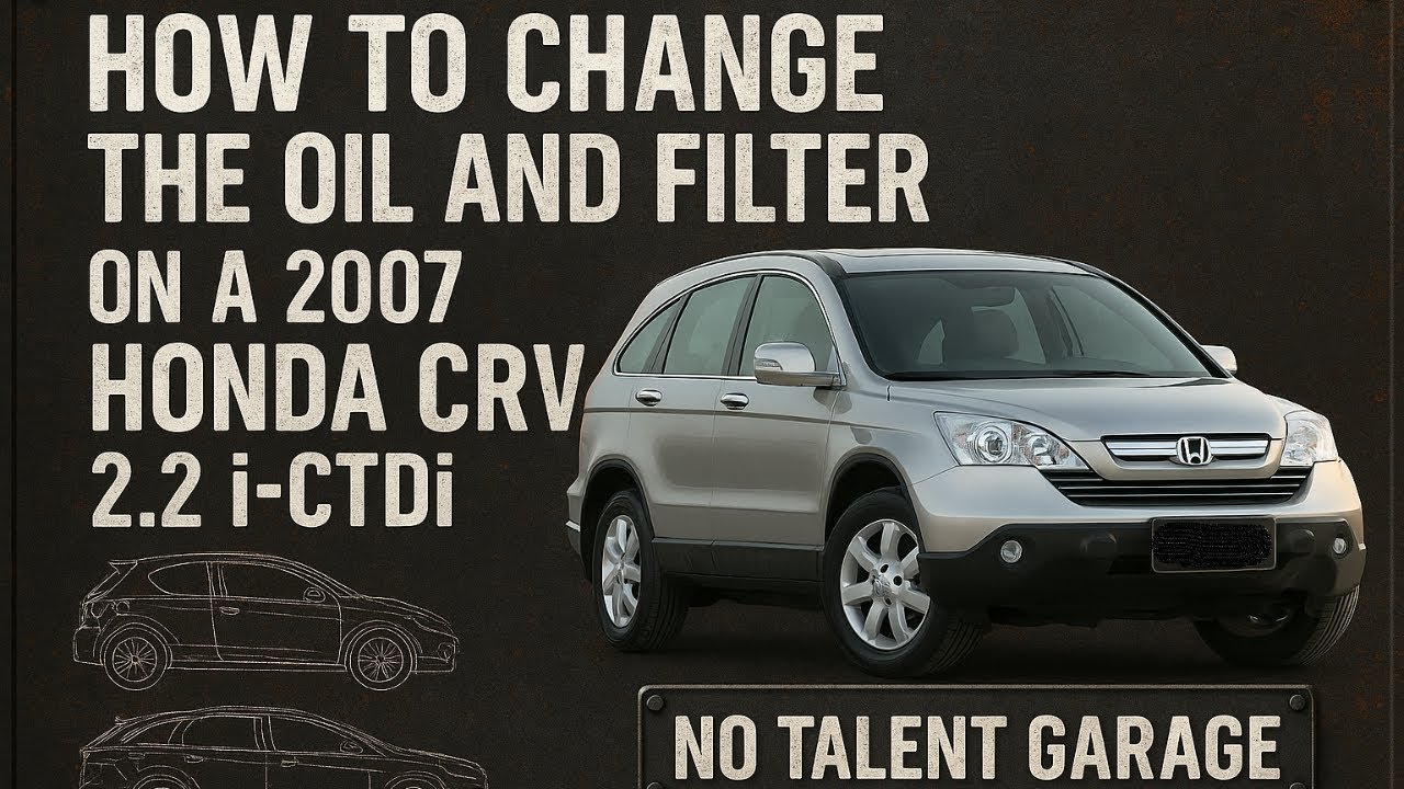 How to Change the Oil and Filter on a 2007 Honda CR-V 2.2 i-CTDi