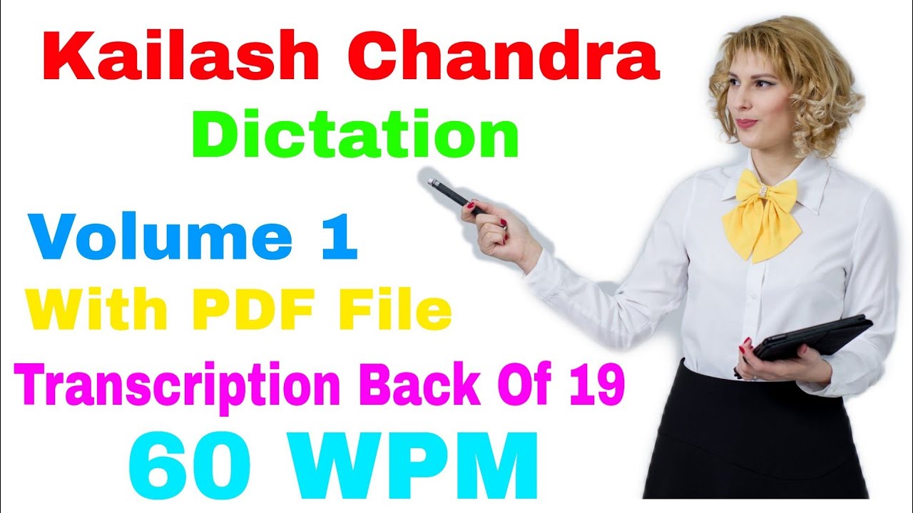 60 WPM Shorthand Dictation - Kailash Chandra - Volume 1 - Transcription Back Of 19