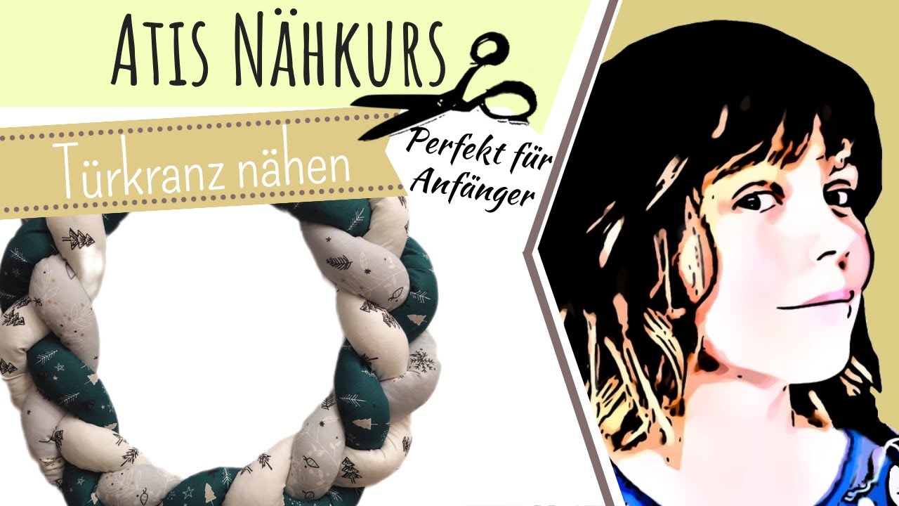 Türkranz / Nähen für Anfänger/ Weihnachtsdeko nähen / Nähen Weihnachten/ Atis Nähkurs