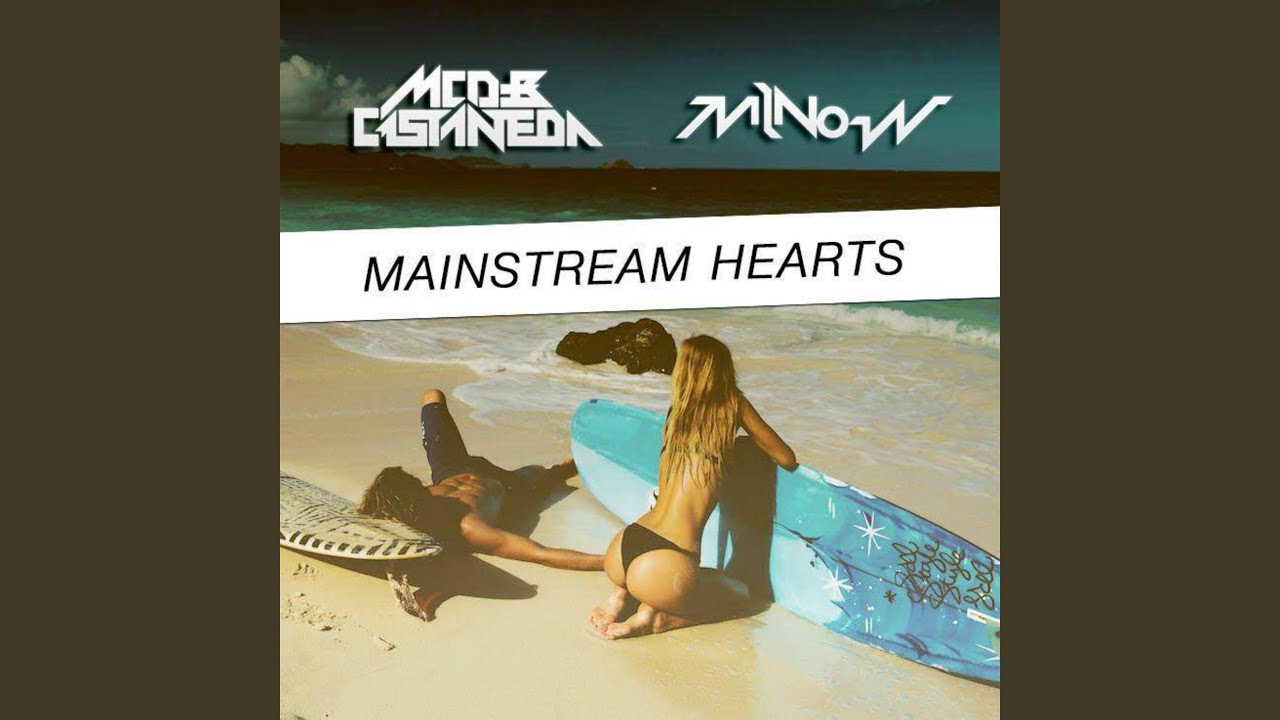 Mainstream Hearts (with Minow) (Radio Edit)