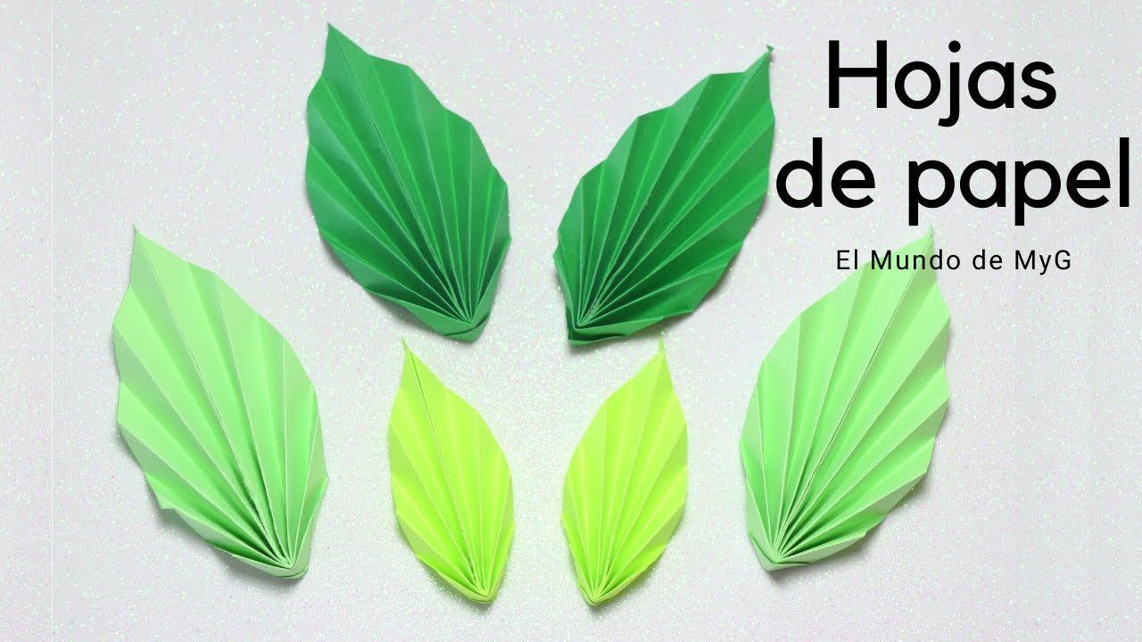 Hojas de papel para Flores / How to make paper leaves-El Mundo de MyG