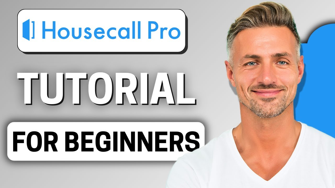 Housecall Pro Tutorial 2025 | How to Use Housecall Pro Step By Step