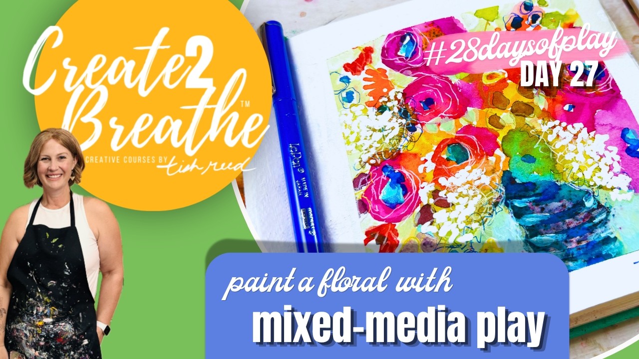 Paint a Loose Watercolor Floral to Honor how far we've come this month in #28daysofplay
