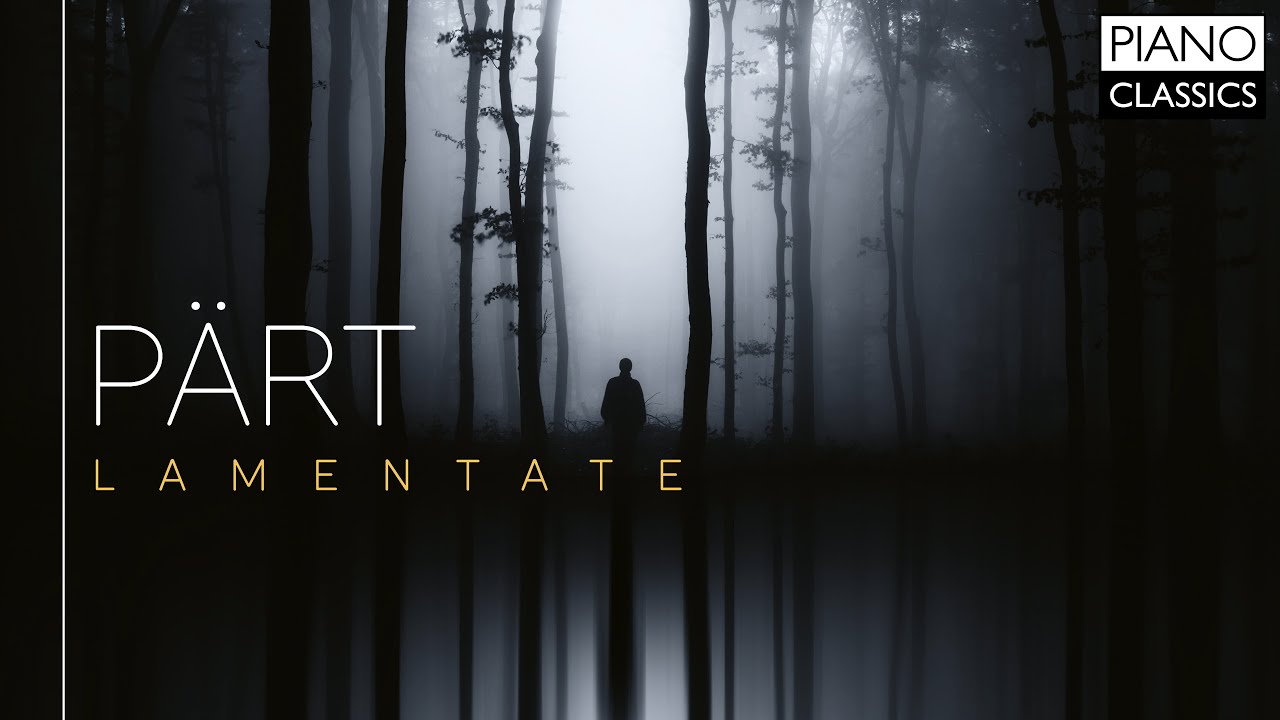 Arvo Pärt: Lamentate
