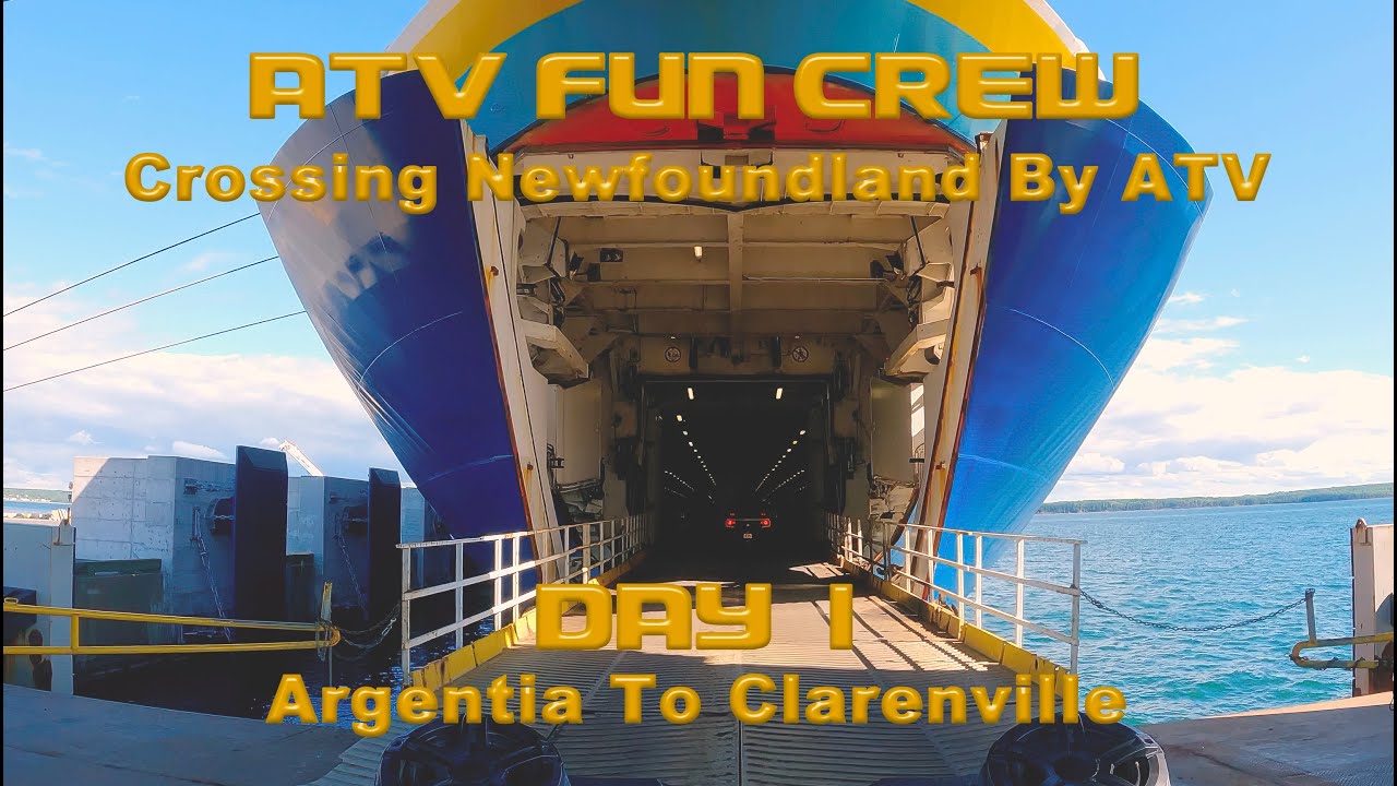 EP 116 Crossing Newfoundland By ATV Day 1 - Argentia To Clarenville
