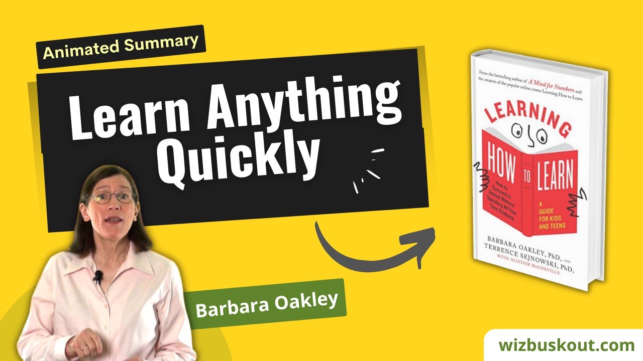 Learning How To Learn Animated Summary – Book Summary