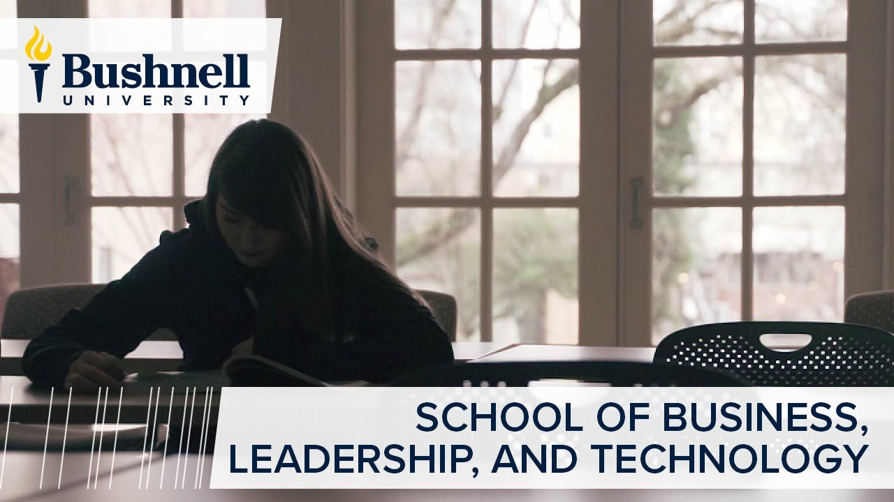 School of Business, Leadership, and Technology | Bushnell University