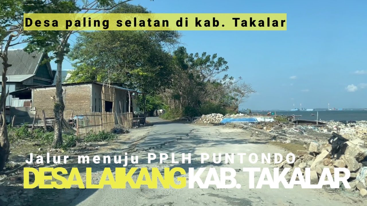 TRIP DESA TERLUAR BAGIAN SELATAN KAB. TAKALAR | DESA LAIKANG #ifcmakassar #pplhpuntondo #takalar