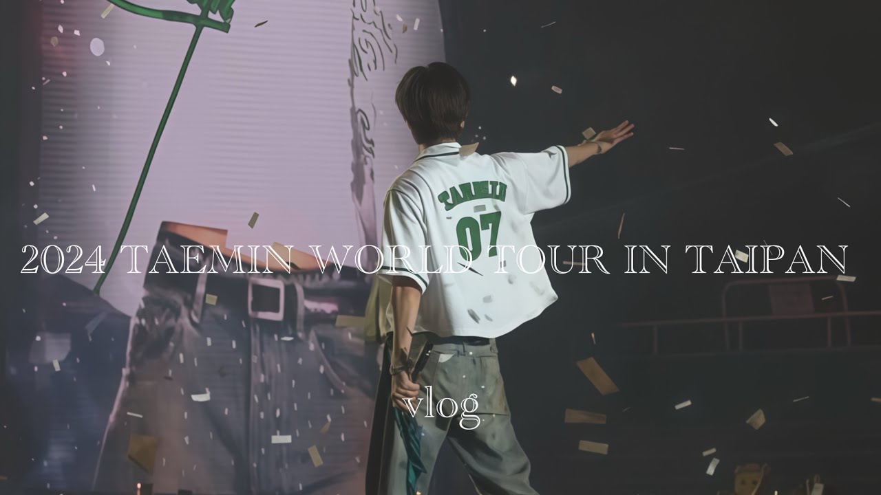 2024 9/14 TAEMIN WORLD TOUR in TAIPAN VLOG