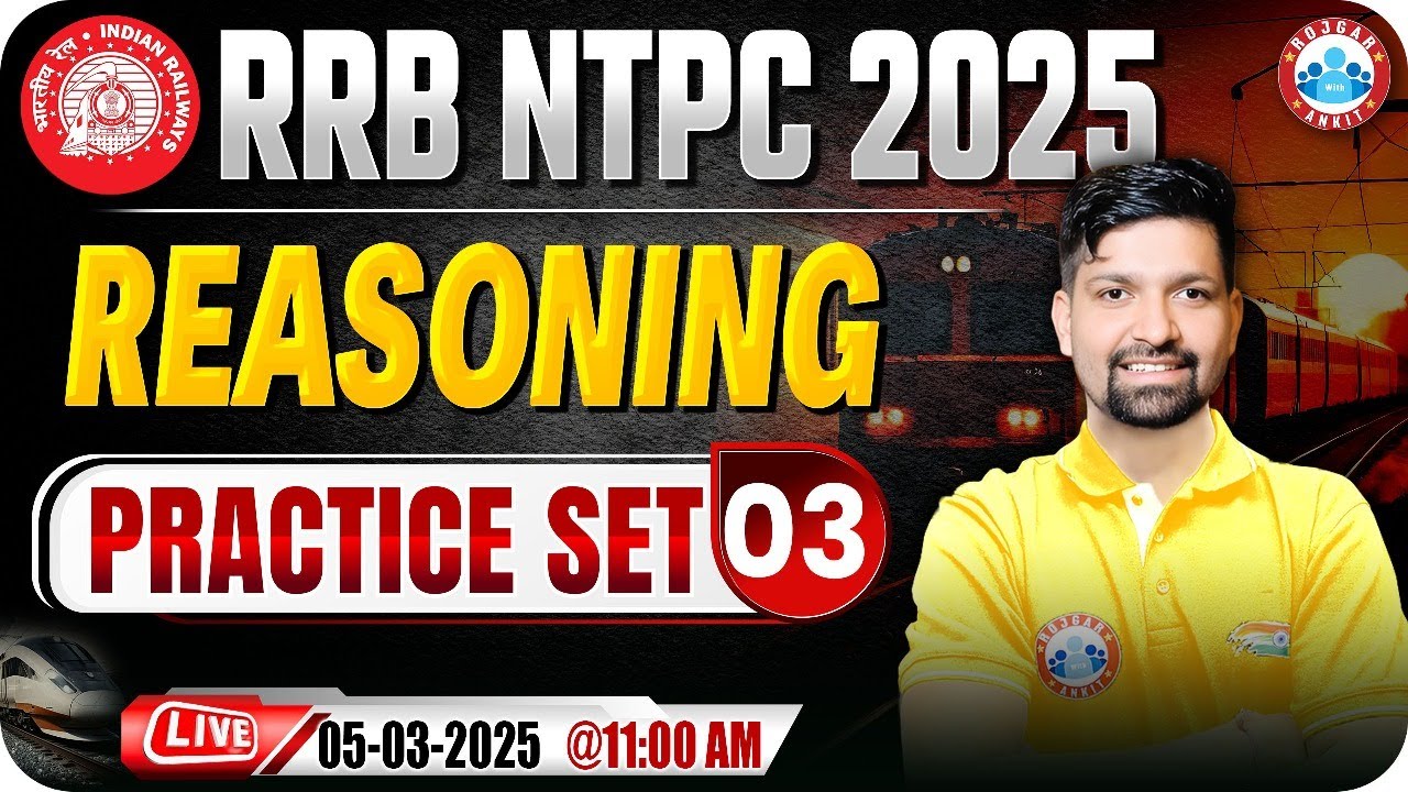 RRB NTPC Reasoning Classes 2025 | RRB NTPC Reasoning Practice Set #03 | Reasoning by Sandeep Sir