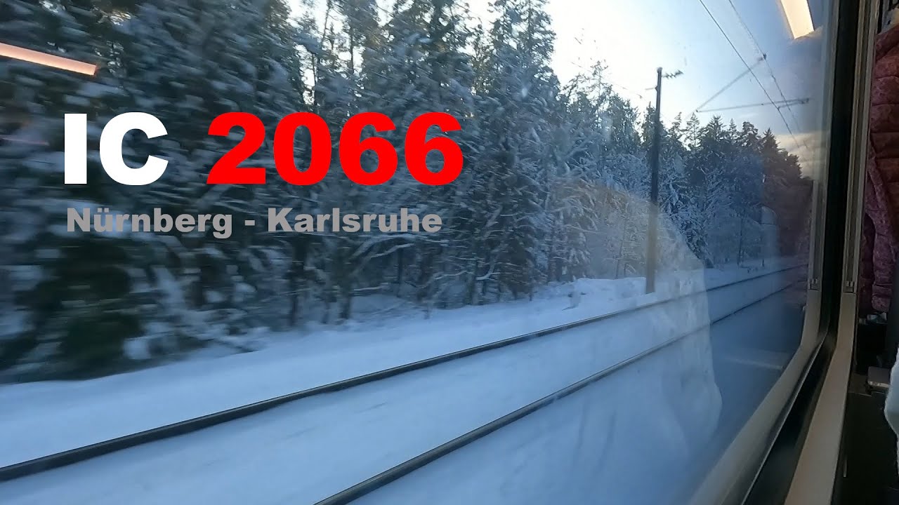 Mit dem IC 2 durch die Winterlandschaft: IC 2066 Mitfahrt Nürnberg - Karlsruhe