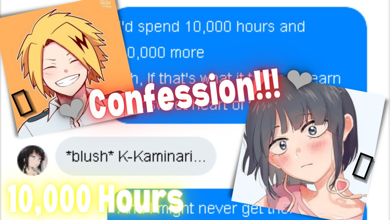 Kaminari's Confession | 10,000 Hours by Dan + Shay, Justin Bieber | KamiJirou Texting Story