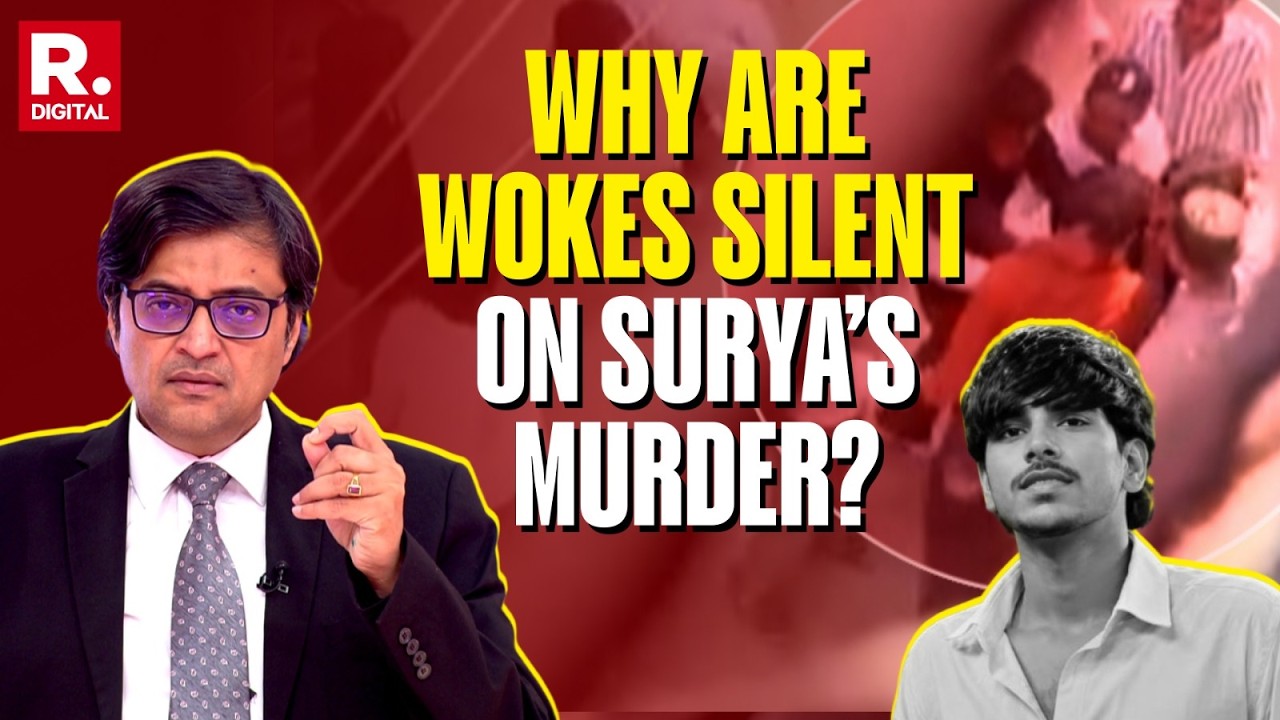#HinduLivesMatter: Arnab Tears into Wokes&rsquo; Silence on Surya Pratap&rsquo;s Killing On Bakrid