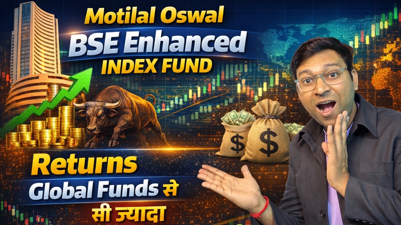 Motilal Oswal BSE Enhanced Value Index Fund &ndash; NAV, Performance, and SIP Returns