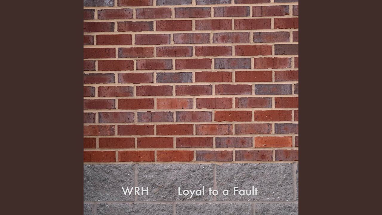 Loyal to a Fault