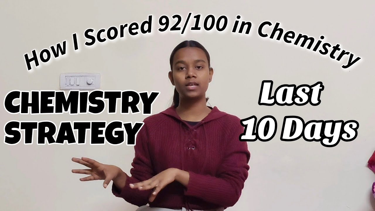 CHEMISTRY STRATEGY FOR LAST 10 DAYS📚📖|Score 100/100 in Chemistry 📍|#cbse #boards #chemistry 