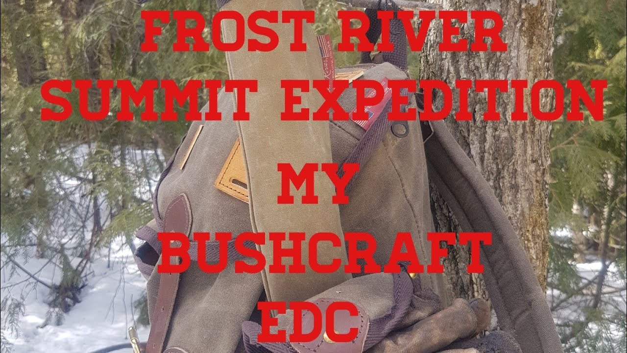 Frost River Summit Expedition- My Bushcraft EDC