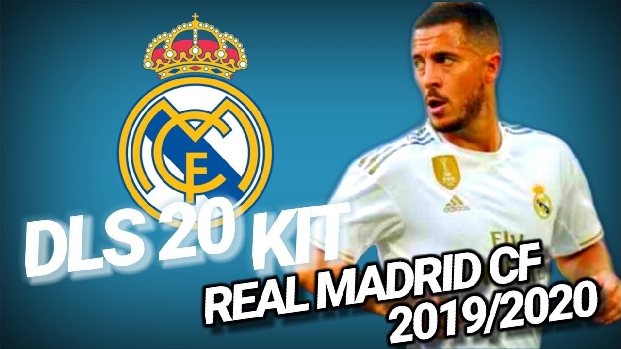 DLS 20 KIT REAL MADRID 2019/2020