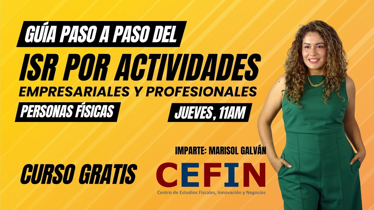 ISR por Actividades Empresariales y Profesionales: Guía Paso a Paso para Contadores