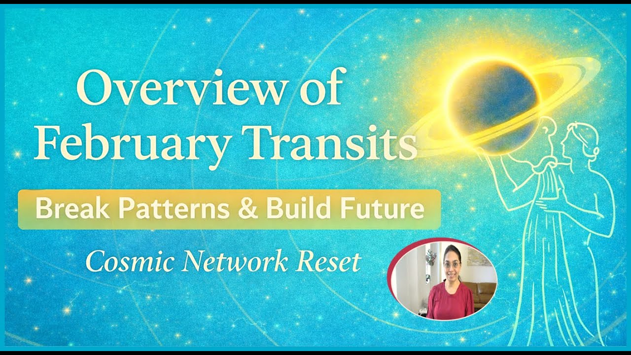 Overview of February Transit | Reset of Cosmic Network | Impact on Ascendants #february #eclipse