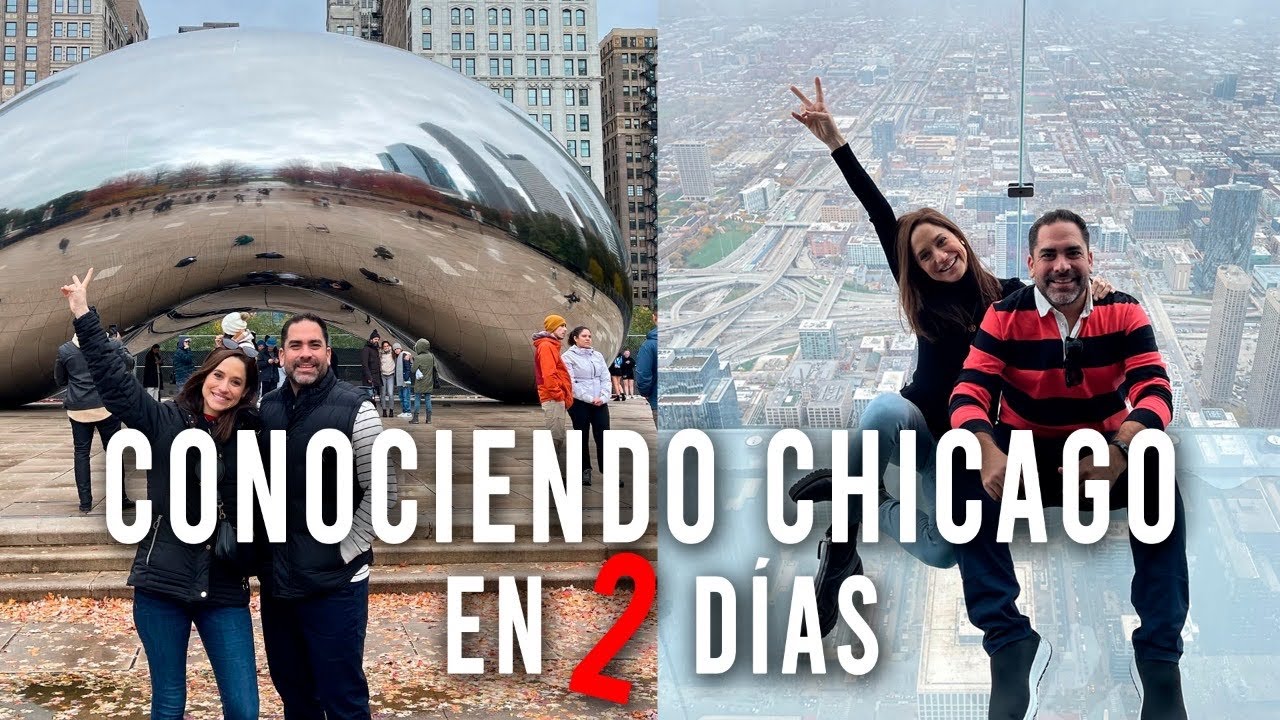 Que hacer en Chicago en 2 días | AndreaNMakeup