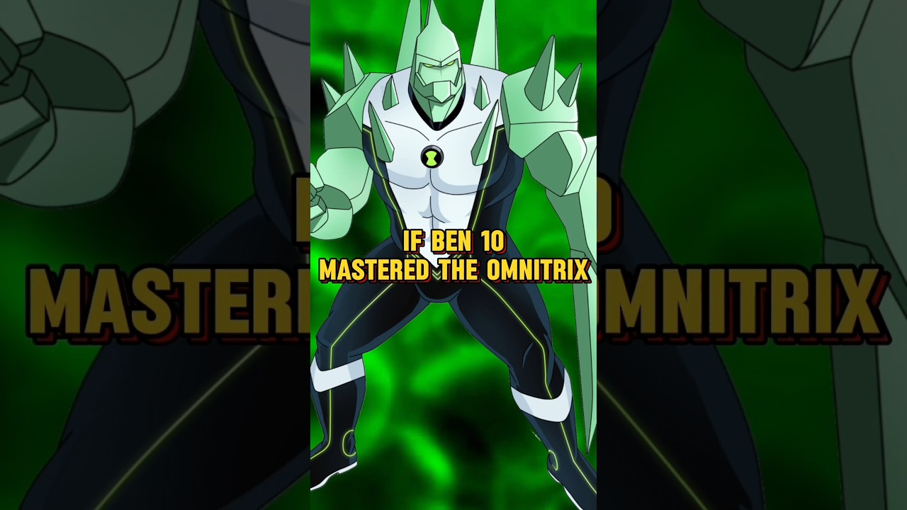 What If Ben Had Full Access To Every Alien In The Omnitrix #omnitrix #benten #ben10omniverse