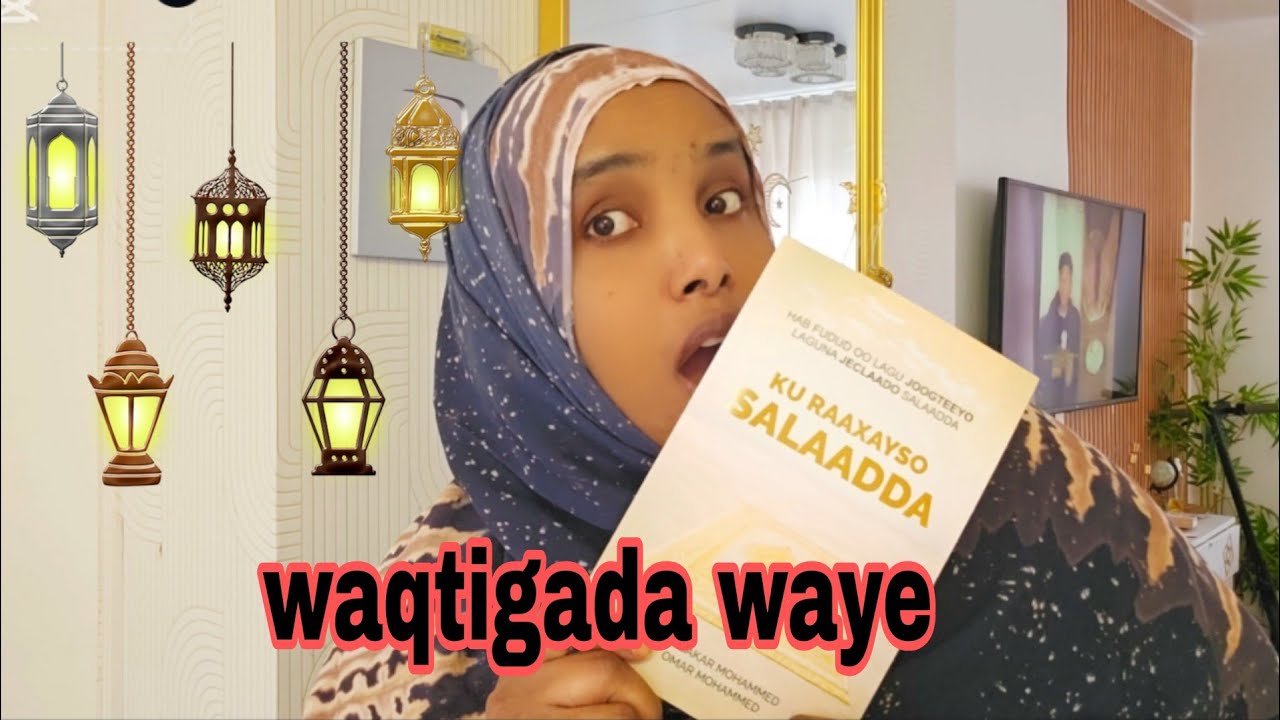 ISKA ILAALI ARINTAN #DHAQALAH  KU RAXEYSO SALAADA