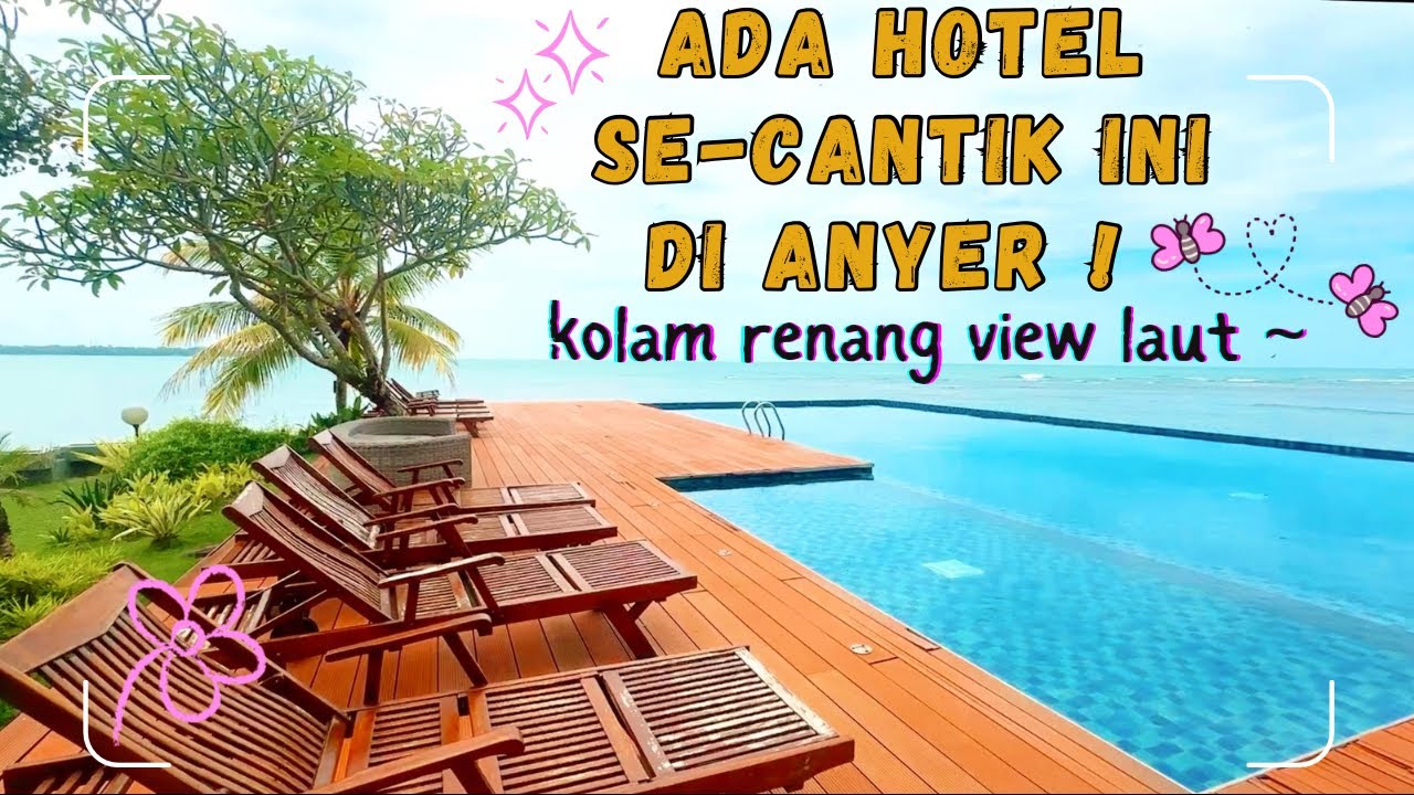 HOTEL HIDDEN GEM DI ANYER, PUNYA KOLAM RENANG VIEW LAUT ! | ARCHIPELAGO CARITA #jalanjalanekarizal