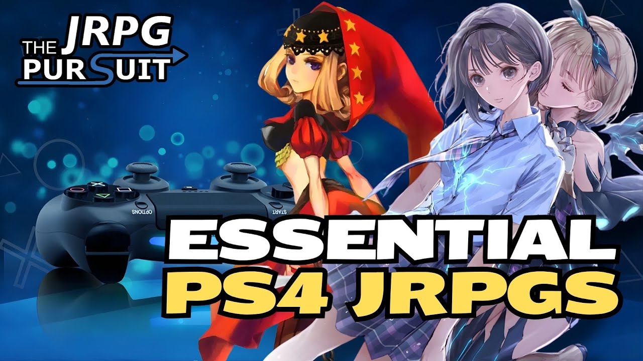 The BEST PS4 JRPGs That You NEED in Your Collection