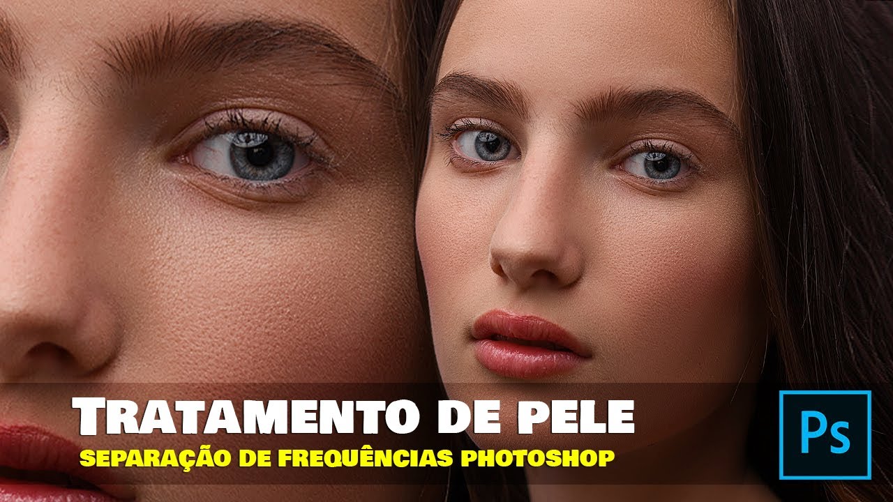 SEPARAÇÃO DE FREQUENCIAS - (Tratamento de Pele no Photoshop)