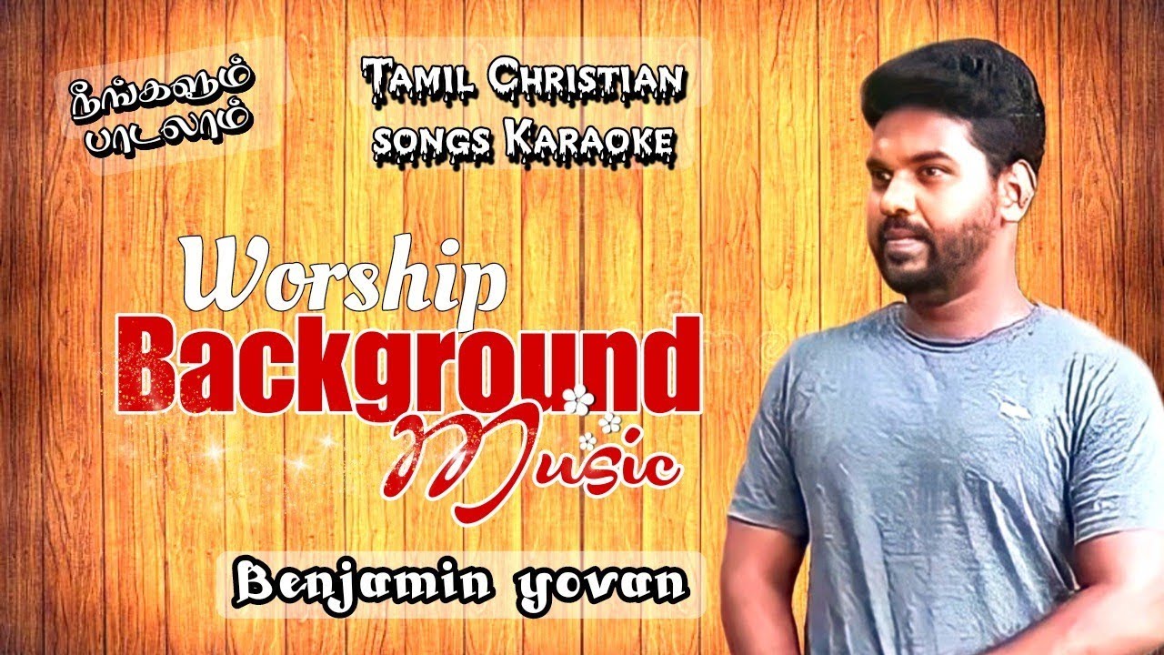 Tamil Christian Songs Karaoke Track | Background Music | Benjamin Yovan | Tamil Christian songs