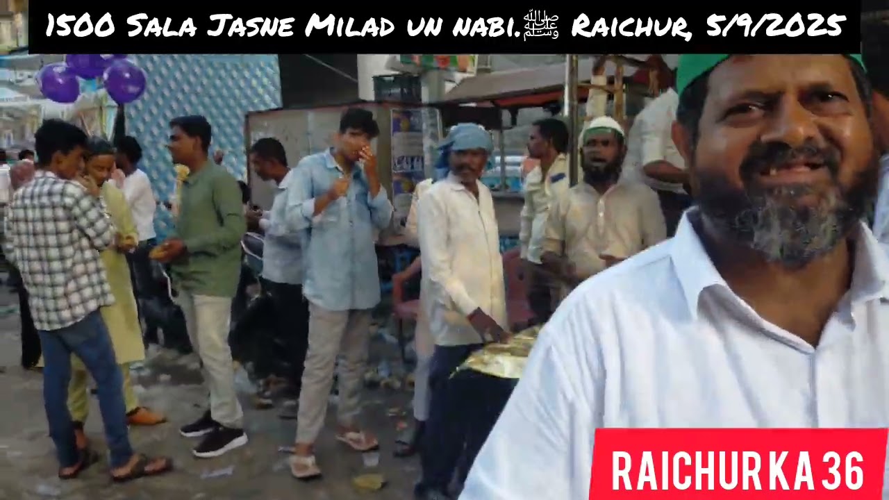 1500 Sala Jasne Milad un Nabi ﷺ Raichur 5/9(2025